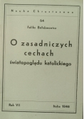 O zasadniczych cechach światopoglądu katolickiego  1946 r
