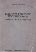Elementy pojazdów mechanicznych. Łożyskowania toczne