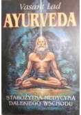 Ayurveda. Nauka o samoleczeniu