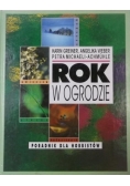 Rok w ogrodzie. Poradnik dla hobbistów