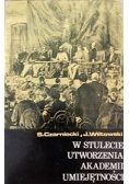W stulecie utworzenia Akademii Umiejętności