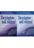 Zwycięstwo nad rakiem, Część I-II