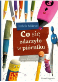 Co się zdarzyło w piórniku