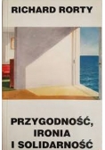 Przygodność ironia i solidarność