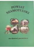 Powiat Szamotulski na dawnej pocztówce