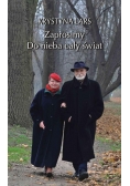 Zaprosimy do nieba cały świat