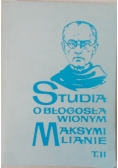 Studia o błogosławionym Maksymilianie