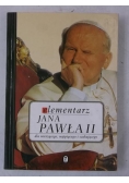 Elementarz Jana Pawła II dla wierzącego, wątpiącego i szukającego