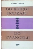 Od księgi Rodzaju do Ewangelii