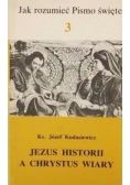 Jezus Historii a Chrystus Wiary 3