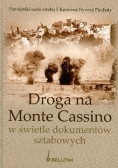 Droga na Monte Cassino w świetle dokumentów sztabowych