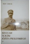 Kieleckie ścieżki Józefa Piłsudskiego