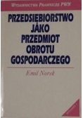 Przedsiębiorstwo jako przedmiot obrotu gospodarczego