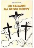 Od Kalwarii na drogi Europy