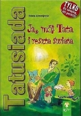 Tatusiada. Ja, mój Tata i reszta świata