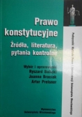 Prawo konstytucyjne. Żródła, orzecznictwo, literatura