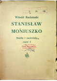 Stanisław Moniuszko Studia i materiały część I