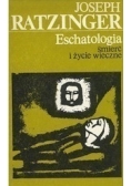 Eschatologia śmierć i życie wieczne