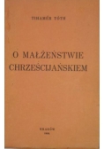 O małżeństwie chrześcijańskim, 1936 r.