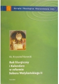 Rok liturgiczny i kalendarz w reformie Soboru Watykańskiego II