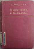 O postępowaniu w doskonałości i cnotach chrześcijańskich 1929 r