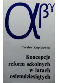 Koncepcje reform szkolnych w latach osiemdziesiątych