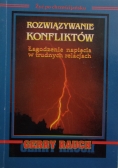 Rozwiązywanie konfliktów, łagodzenie napięć w trudnych relacjach