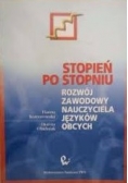 Stopień po stopniu. Rozwój zawodowy nauczyciela języków obcych