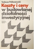 Koszty i ceny w budowlanej działalności inwestycyjnej