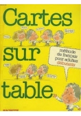 Cartes sur table, methode de francais pour adultes debutants