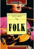 Encyklopedia muzyki popularnej. Folk