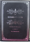Kucharka szlachecka Reprint z 1893 r.