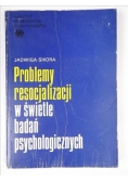 Problemy resocjalizacji w świetle badań psychologicznych