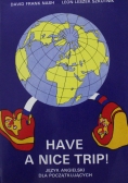 Have a Nice Trip