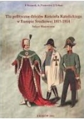 Tło polityczne dziejów Kościoła Katolickiego w Europie Środkowej 1815-1914
