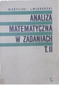 Analiza matematyczna w zadaniach T II