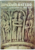 Czasy katedr Sztuka i społeczeństwo 980 - 1420