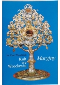 Kult Maryjny we Wrocławiu