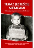 Teraz jesteście Niemcami
