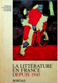 La Litterature En France Depuis 1945
