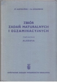 Zbiór zadań maturalnych i egzaminazcyjnych