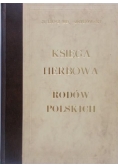 Księga herbowa rodów polskich Reprint z 1897 r