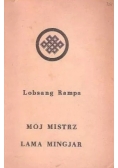 Mój Mistrz -Lama Mingjar