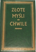 Złote myśli. Chwile