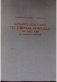 Czwarte Powstanie czy pierwsza rewolucja