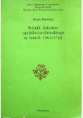 Sejmik księstwa opolsko raciborskiego w latach 1564 1742