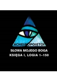 Słowa Mojego Boga Księga 1 Logia 1 - 150