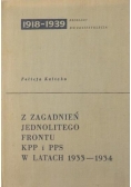 Z zagadnień jednolitego frontu KPP i PPS w latach 1933-1934