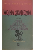 Wojna skuteczna czyli opis bitew i potyczek z zadufkami