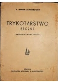 Trykotarstwo Ręczne,1949R.